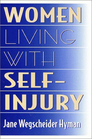 Women Living with Self-injury